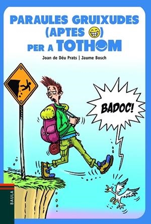 PARAULES GRUIXUDES (APTES) PER A TOTHOM | 9788447946174 | PRATS I PIJOAN, JOAN DE DEU | Llibres Parcir | Librería Parcir | Librería online de Manresa | Comprar libros en catalán y castellano online