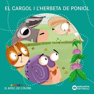 EL CARGOL I L'HERBETA DE PONIOL | 9788448953812 | BALDÓ, ESTEL/GIL, ROSA/SOLIVA, MARIA | Llibres Parcir | Llibreria Parcir | Llibreria online de Manresa | Comprar llibres en català i castellà online