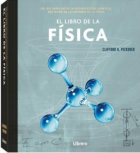LIBRO DE LA FISICA, EL | 9789463596879 | A PICKOVER, CLIFFORD | Llibres Parcir | Llibreria Parcir | Llibreria online de Manresa | Comprar llibres en català i castellà online