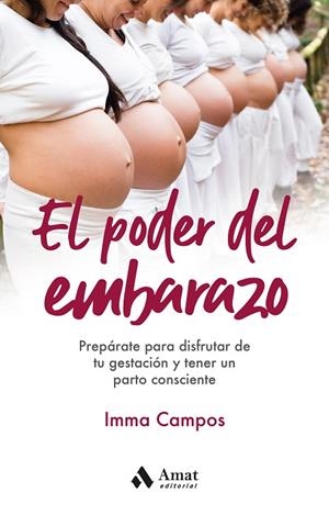 EL PODER DEL EMBARAZO | 9788418114885 | CAMPOS ORELLANA, IMMA | Llibres Parcir | Librería Parcir | Librería online de Manresa | Comprar libros en catalán y castellano online