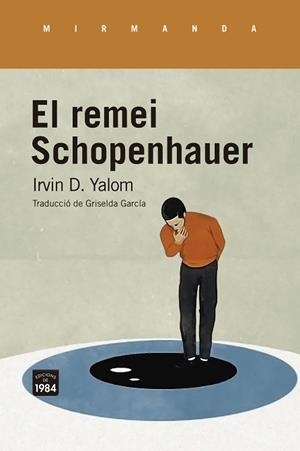 EL REMEI SCHOPENHAUER | 9788418858017 | YALOM, IRVIN D. | Llibres Parcir | Llibreria Parcir | Llibreria online de Manresa | Comprar llibres en català i castellà online