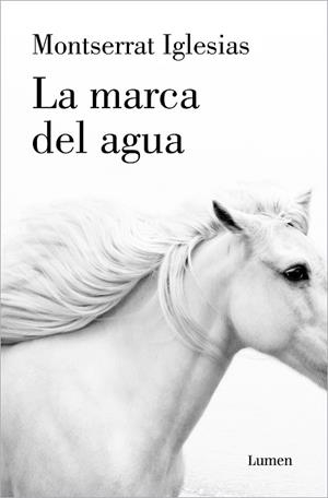 LA MARCA DEL AGUA | 9788426410436 | IGLESIAS, MONTSERRAT | Llibres Parcir | Llibreria Parcir | Llibreria online de Manresa | Comprar llibres en català i castellà online