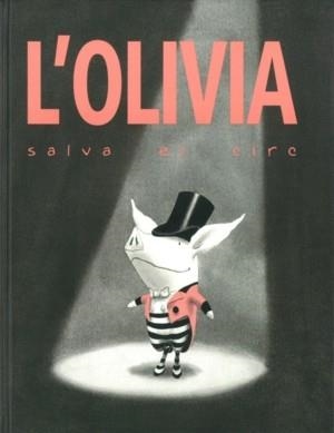 L'OLIVIA SALVA EL CIRC | 9789681665517 | FALCONER, IAN | Llibres Parcir | Llibreria Parcir | Llibreria online de Manresa | Comprar llibres en català i castellà online