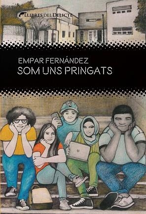 SOM UNS PRINGATS | 9788412439212 | FERNÁNDEZ, EMPAR | Llibres Parcir | Llibreria Parcir | Llibreria online de Manresa | Comprar llibres en català i castellà online