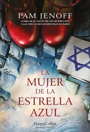 LA MUJER DE LA ESTRELLA AZUL | 9788491397045 | JENOFF, PAM | Llibres Parcir | Llibreria Parcir | Llibreria online de Manresa | Comprar llibres en català i castellà online