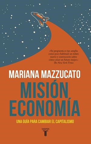 MISIÓN ECONOMÍA | 9788430623822 | MAZZUCATO, MARIANA | Llibres Parcir | Llibreria Parcir | Llibreria online de Manresa | Comprar llibres en català i castellà online