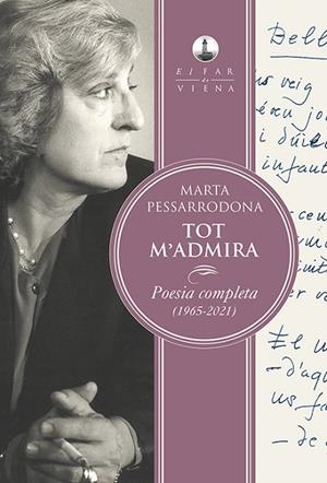 TOT M'ADMIRA | 9788418908101 | PESSARRODONA ARTIGAS, MARTA | Llibres Parcir | Llibreria Parcir | Llibreria online de Manresa | Comprar llibres en català i castellà online