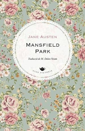 MANSFIELD PARK | 9788418908170 | AUSTEN, JANE | Llibres Parcir | Llibreria Parcir | Llibreria online de Manresa | Comprar llibres en català i castellà online
