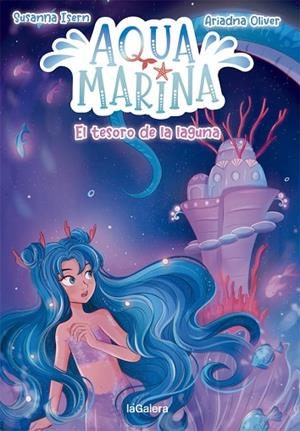 AQUA MARINA 3. EL TESORO DE LA LAGUNA | 9788424669454 | ISERN, SUSANNA | Llibres Parcir | Llibreria Parcir | Llibreria online de Manresa | Comprar llibres en català i castellà online