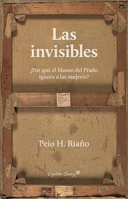 LAS INVISIBLES | 9788412135411 | H. RIAÑO, PEIO | Llibres Parcir | Librería Parcir | Librería online de Manresa | Comprar libros en catalán y castellano online