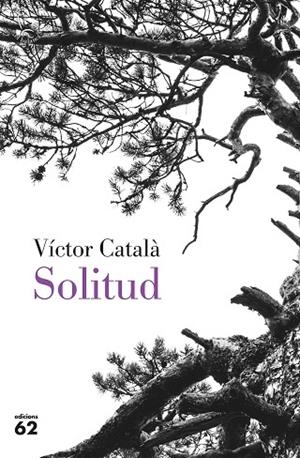 SOLITUD | 9788429779851 | CATALÀ, VÍCTOR | Llibres Parcir | Llibreria Parcir | Llibreria online de Manresa | Comprar llibres en català i castellà online