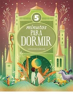 CUENTOS DE 5 MINUTOS PARA DORMIR | 9788418350467 | ANNA LÁNG | Llibres Parcir | Llibreria Parcir | Llibreria online de Manresa | Comprar llibres en català i castellà online