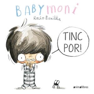 TINC POR! | 9788418592201 | BONILLA, ROCIO | Llibres Parcir | Llibreria Parcir | Llibreria online de Manresa | Comprar llibres en català i castellà online