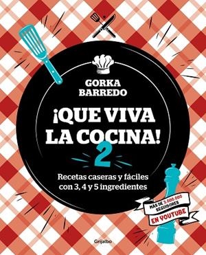 ¡QUE VIVA LA COCINA! 2 | 9788418007873 | BARREDO, GORKA | Llibres Parcir | Llibreria Parcir | Llibreria online de Manresa | Comprar llibres en català i castellà online