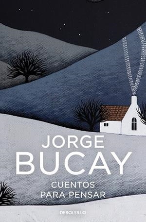 CUENTOS PARA PENSAR | 9788466352567 | BUCAY, JORGE | Llibres Parcir | Llibreria Parcir | Llibreria online de Manresa | Comprar llibres en català i castellà online