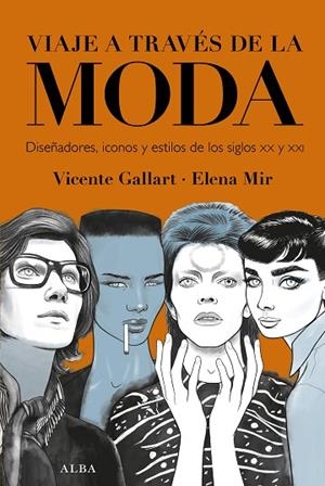 VIAJE A TRAVÉS DE LA MODA | 9788490658215 | GALLART, VICENTE | Llibres Parcir | Librería Parcir | Librería online de Manresa | Comprar libros en catalán y castellano online