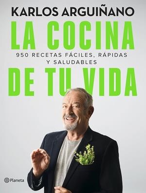 LA COCINA DE TU VIDA | 9788408249191 | ARGUIÑANO, KARLOS | Llibres Parcir | Llibreria Parcir | Llibreria online de Manresa | Comprar llibres en català i castellà online