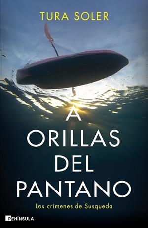 A ORILLAS DEL PANTANO | 9788411000307 | SOLER, TURA | Llibres Parcir | Librería Parcir | Librería online de Manresa | Comprar libros en catalán y castellano online