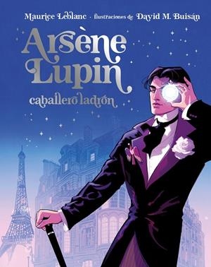 ARSÈNE LUPIN, CABALLERO LADRÓN. EDICIÓN ILUSTRADA | 9788418538902 | LEBLANC, MAURICE | Llibres Parcir | Llibreria Parcir | Llibreria online de Manresa | Comprar llibres en català i castellà online