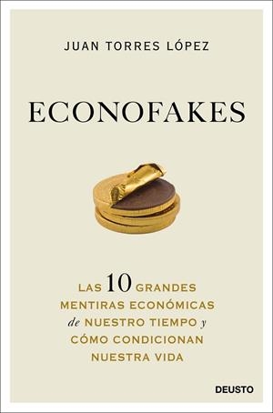 ECONOFAKES | 9788423432813 | TORRES LÓPEZ, JUAN | Llibres Parcir | Llibreria Parcir | Llibreria online de Manresa | Comprar llibres en català i castellà online