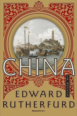 CHINA | 9788416700752 | RUTHERFURD, EDWARD | Llibres Parcir | Llibreria Parcir | Llibreria online de Manresa | Comprar llibres en català i castellà online