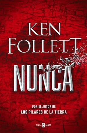 NUNCA | 9788401027055 | FOLLETT, KEN | Llibres Parcir | Llibreria Parcir | Llibreria online de Manresa | Comprar llibres en català i castellà online