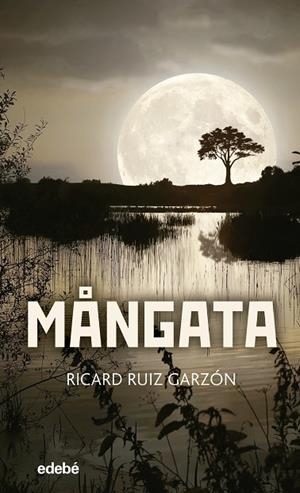 MÅNGATA (CAT) | 9788468349336 | RUIZ GARZÓN, RICARD | Llibres Parcir | Librería Parcir | Librería online de Manresa | Comprar libros en catalán y castellano online