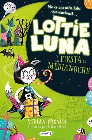 LOTTIE LUNA Y LA FIESTA DE MEDIANOCHE | 9788418279898 | FRENCH, VIVIAN | Llibres Parcir | Librería Parcir | Librería online de Manresa | Comprar libros en catalán y castellano online