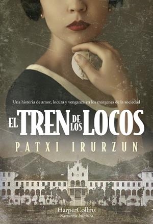 EL TREN DE LOS LOCOS | 9788491397168 | IRURZUN, PATXI | Llibres Parcir | Llibreria Parcir | Llibreria online de Manresa | Comprar llibres en català i castellà online