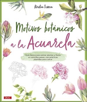 MOTIVOS BOTÁNICOS A LA ACUARELA | 9788498746877 | TESSEN, KRISTIN | Llibres Parcir | Llibreria Parcir | Llibreria online de Manresa | Comprar llibres en català i castellà online