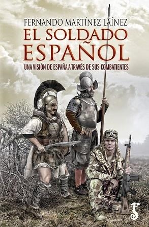 SOLDADO ESPAÑOL, EL | 9788419018021 | MARTÍNEZ LAÍNEZ, FERNANDO | Llibres Parcir | Llibreria Parcir | Llibreria online de Manresa | Comprar llibres en català i castellà online