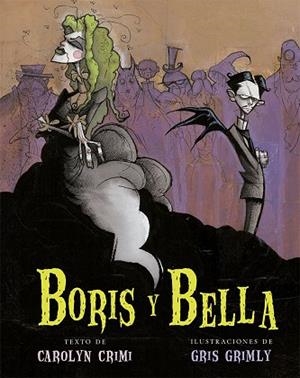 BORIS Y BELLA | 9788491455080 | CRIMI, CAROLYN | Llibres Parcir | Librería Parcir | Librería online de Manresa | Comprar libros en catalán y castellano online