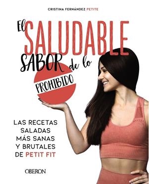 EL SALUDABLE SABOR DE LO PROHIBIDO | 9788441544406 | FERNÁNDEZ PETITE, EVA CRISTINA | Llibres Parcir | Librería Parcir | Librería online de Manresa | Comprar libros en catalán y castellano online