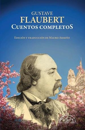 CUENTOS COMPLETOS | 9788483933039 | FLAUBERT, GUSTAVE | Llibres Parcir | Librería Parcir | Librería online de Manresa | Comprar libros en catalán y castellano online