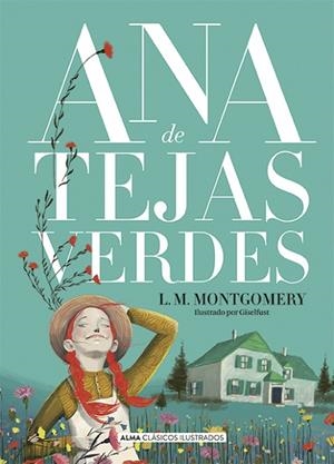ANA DE TEJAS VERDES | 9788418395628 | MONTGOMERY, LUCY MAUD | Llibres Parcir | Llibreria Parcir | Llibreria online de Manresa | Comprar llibres en català i castellà online