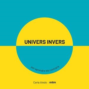 UNIVERS INVERS | 9788417165420 | ALEDO, CARLA | Llibres Parcir | Llibreria Parcir | Llibreria online de Manresa | Comprar llibres en català i castellà online