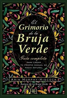 EL GRIMORIO DE LA BRUJA VERDE | 9788417851385 | MURPHY-HISCOCK, ARIN | Llibres Parcir | Llibreria Parcir | Llibreria online de Manresa | Comprar llibres en català i castellà online