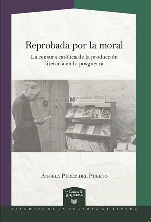 REPROBADA POR LA MORAL | 9788491922025 | PÉREZ DEL PUERTO, ÁNGELA | Llibres Parcir | Llibreria Parcir | Llibreria online de Manresa | Comprar llibres en català i castellà online