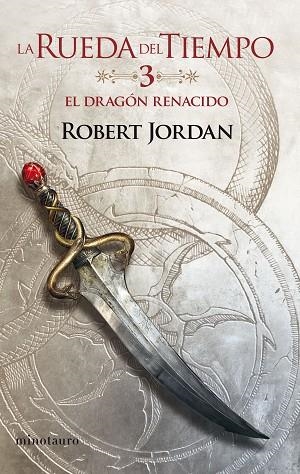 LA RUEDA DEL TIEMPO Nº 03/14 EL DRAGÓN RENACIDO | 9788445007020 | JORDAN, ROBERT | Llibres Parcir | Llibreria Parcir | Llibreria online de Manresa | Comprar llibres en català i castellà online