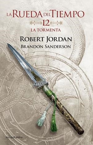 LA RUEDA DEL TIEMPO Nº 12/14 LA TORMENTA | 9788445007112 | JORDAN, ROBERT/SANDERSON, BRANDON | Llibres Parcir | Llibreria Parcir | Llibreria online de Manresa | Comprar llibres en català i castellà online