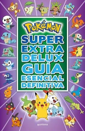 POKÉMON SÚPER EXTRA DELUX GUÍA ESENCIAL DEFINITIVA | 9788418483103 | VARIOS AUTORES, | Llibres Parcir | Llibreria Parcir | Llibreria online de Manresa | Comprar llibres en català i castellà online