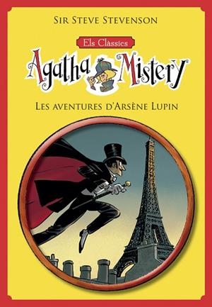 ELS CLÀSSICS DE L'AGATHA MISTERY 2. LES AVENTURES D'ARSÈNE LUPIN | 9788424671310 | STEVENSON, SIR STEVE | Llibres Parcir | Llibreria Parcir | Llibreria online de Manresa | Comprar llibres en català i castellà online
