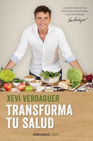 TRANSFORMA TU SALUD | 9788466354981 | VERDAGUER, XEVI | Llibres Parcir | Llibreria Parcir | Llibreria online de Manresa | Comprar llibres en català i castellà online