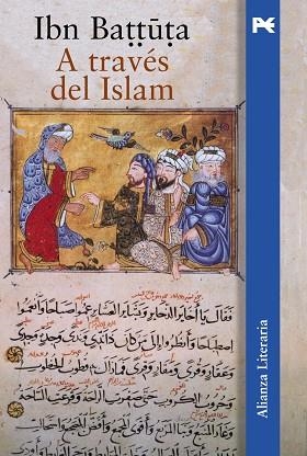A TRAVÉS DEL ISLAM | 9788420645858 | BATTUTA, IBN | Llibres Parcir | Llibreria Parcir | Llibreria online de Manresa | Comprar llibres en català i castellà online