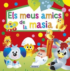 ELS MEUS AMICS DE LA MASIA | 9788467742275 | SUSAETA, EQUIPO | Llibres Parcir | Librería Parcir | Librería online de Manresa | Comprar libros en catalán y castellano online