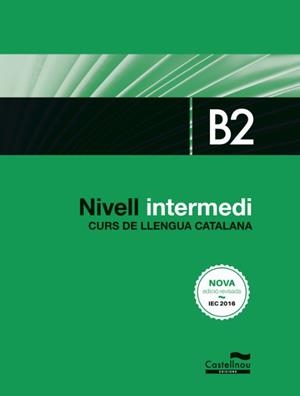 NIVELL INTERMEDI. B2. CURS DE LLENGUA CATALANA | 9788416790401 | AA.VV. | Llibres Parcir | Llibreria Parcir | Llibreria online de Manresa | Comprar llibres en català i castellà online