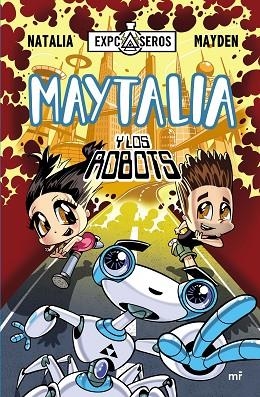 MAYTALIA Y LOS ROBOTS | 9788427042407 | NATALIA/MAYDEN | Llibres Parcir | Llibreria Parcir | Llibreria online de Manresa | Comprar llibres en català i castellà online