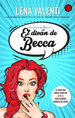 EL DIVÁN DE BECCA | 9788417932282 | VALENTI, LENA | Llibres Parcir | Llibreria Parcir | Llibreria online de Manresa | Comprar llibres en català i castellà online