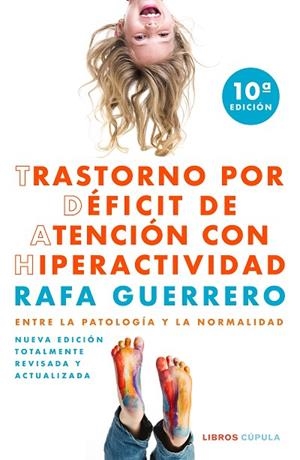 TRASTORNO POR DÉFICIT DE ATENCIÓN CON HIPERACTIVIDAD | 9788448028893 | GUERRERO, RAFA | Llibres Parcir | Librería Parcir | Librería online de Manresa | Comprar libros en catalán y castellano online