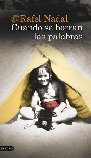 CUANDO SE BORRAN LAS PALABRAS | 9788423360413 | NADAL, RAFEL | Llibres Parcir | Llibreria Parcir | Llibreria online de Manresa | Comprar llibres en català i castellà online